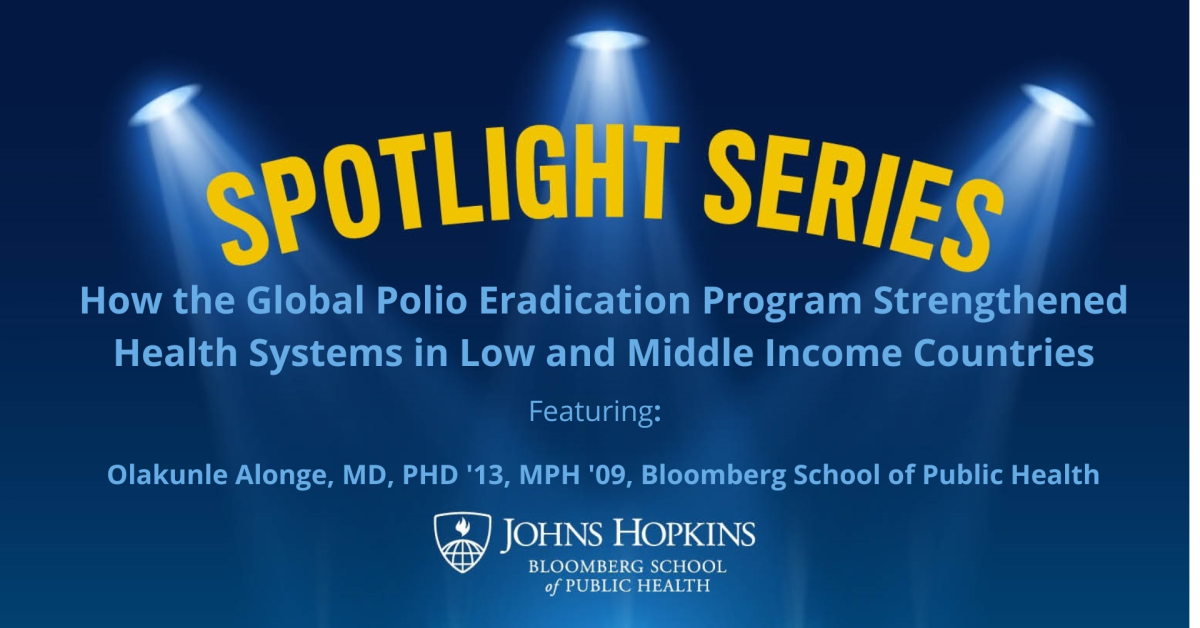 Spotlight Series: How The Global Polio Eradication Program Strengthened ...